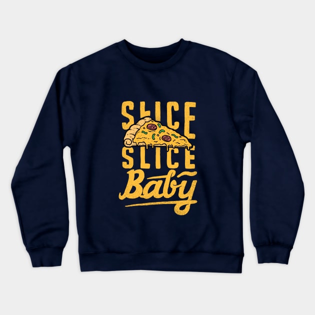 Slice Slice Baby Crewneck Sweatshirt by dumbshirts